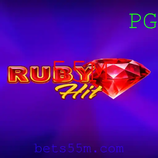 Descubra o Mundo Empolgante de RubyHit: O Jogo que Conquistou 55 Milhões de Jogadores